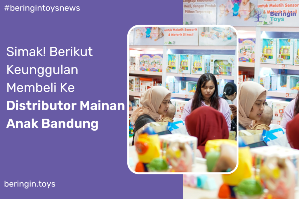 Distributor Mainan Anak Bandung