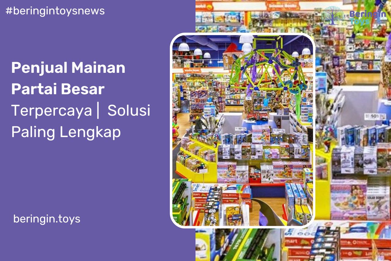 Penjual Mainan Partai Besar