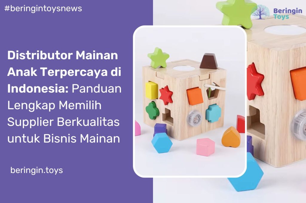 Distributor mainan anak terpercaya